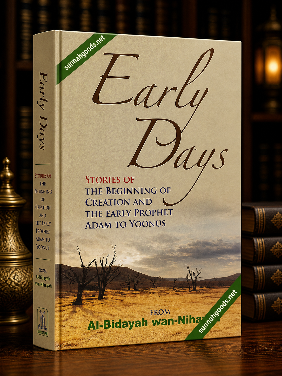 Early Days (Hardcover) – Stories from the Beginning of Creation to Prophet Yunus