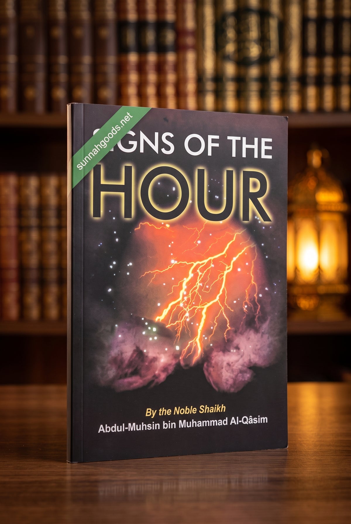 Signs of the Hour (Softcover) – The Minor and Major Signs of the Day of Judgement