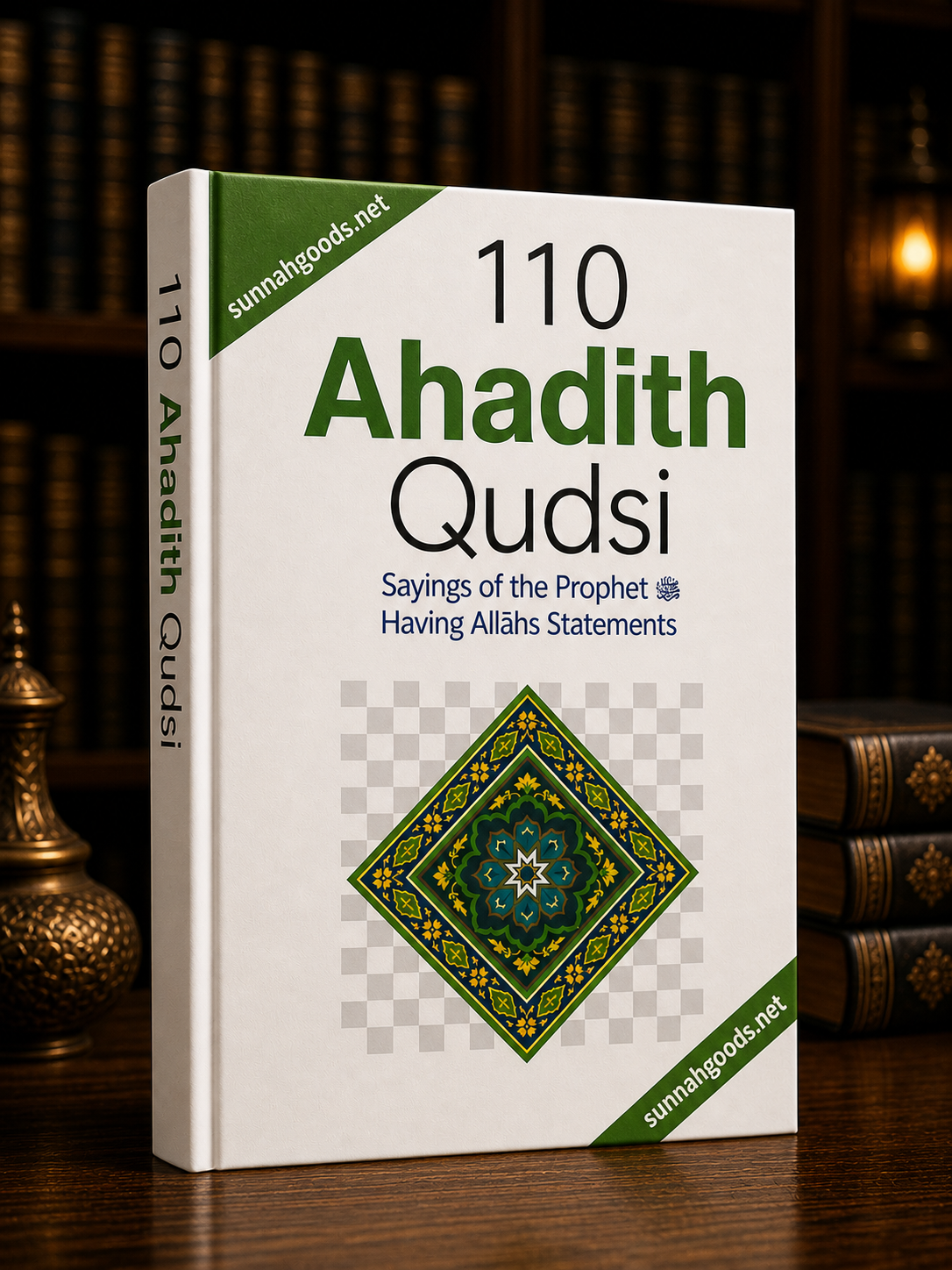 110 Hadith Qudsi (Hardcover) – Divine Sayings of Allah in the Words of the Prophet