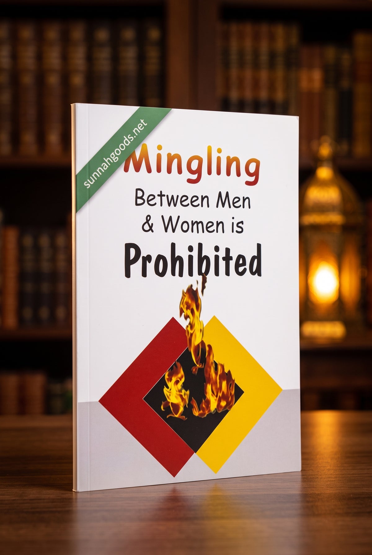 Mingling Between Men and Women is Prohibited (Softcover) – Islamic Guidelines on Ikhtilat
